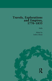 Travels, Explorations and Empires, 1770-1835, Part II vol 6: Travel Writings on North America, the Far East, North and South Poles and the Middle East book cover