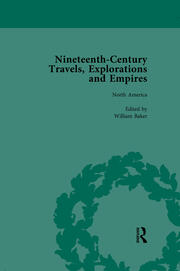Nineteenth-Century Travels, Explorations and Empires, Part I Vol 2: Writings from the Era of Imperial Consolidation, 1835-1910 book cover