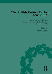 The British Cotton Trade, 1660-1815 Vol 1 book cover