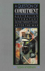 A Question of Commitment: Australian literature in the twenty years after the war book cover