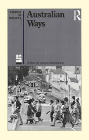 Australian Ways: Anthropological studies in an industrialised society book cover