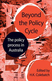 Beyond the Policy Cycle: The policy process in Australia book cover