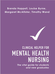 Clinical Helper for Mental Health Nursing: The vital guide for students and new graduates book cover