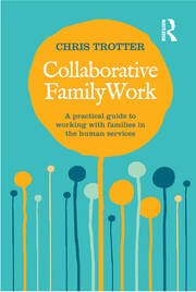 Collaborative Family Work: A practical guide to working with families in the human services book cover