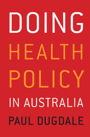 Doing Health Policy in Australia book cover