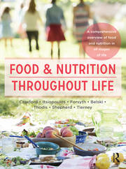 Food and Nutrition Throughout Life: A comprehensive overview of food and nutrition in all stages of life book cover