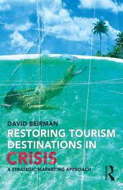 Restoring Tourism Destinations in Crisis: A strategic marketing approach book cover