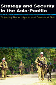 Strategy and Security in the Asia-Pacific: Global and regional dynamics book cover