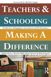 Teachers and Schooling Making A Difference: Productive pedagogies, assessment and performance book cover