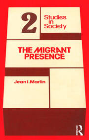 The Migrant Presence: Australian Responses 1947-1977 book cover