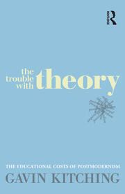 The Trouble with Theory: The educational costs of postmodernism book cover