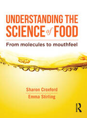 Understanding the Science of Food: From molecules to mouthfeel book cover