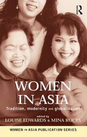 Women in Asia: Tradition, modernity and globalisation book cover