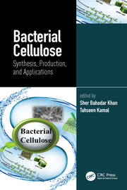 Bacterial Cellulose: Synthesis, Production, and Applications book cover