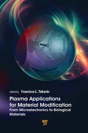 Plasma Applications for Material Modification: From Microelectronics to Biological Materials book cover