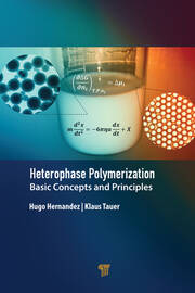 Heterophase Polymerization: Basic Concepts and Principles book cover