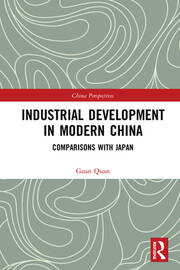 Industrial Development in Modern China: Comparisons with Japan book cover
