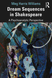 Dream Sequences in Shakespeare: A Psychoanalytic Perspective book cover