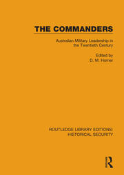 The Commanders: Australian Military Leadership in the Twentieth Century book cover