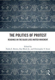 The Politics of Protest: Readings on the Black Lives Matter Movement book cover