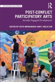 Post-Conflict Participatory Arts: Socially Engaged Development book cover