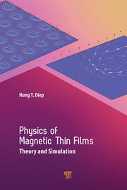 Physics of Magnetic Thin Films: Theory and Simulation book cover