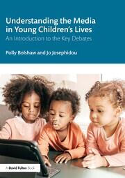 Understanding the Media in Young Children’s Lives: An Introduction to the Key Debates book cover