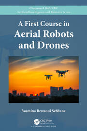 A First Course in Aerial Robots and Drones book cover