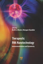 Therapeutic RNA Nanotechnology: Immunomodulation and Dynamicity book cover