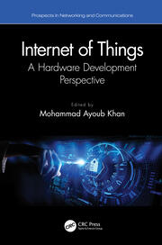 Internet of Things: A Hardware Development Perspective book cover
