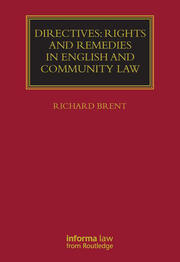Directives: Rights and Remedies in English and Community Law book cover