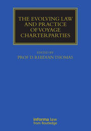 The Evolving Law and Practice of Voyage Charterparties book cover