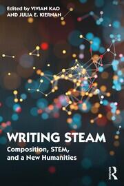 Writing STEAM: Composition, STEM, and a New Humanities book cover