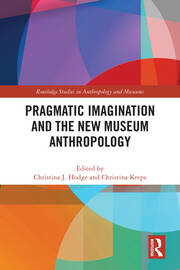 Pragmatic Imagination and the New Museum Anthropology book cover