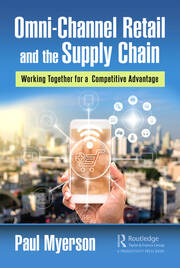 Omni-Channel Retail and the Supply Chain: Working Together for a Competitive Advantage book cover