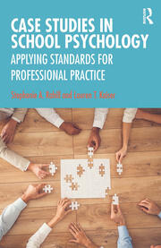 Case Studies in School Psychology: Applying Standards for Professional Practice book cover