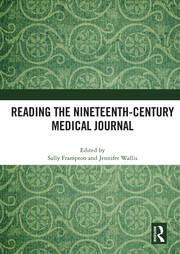 Reading the Nineteenth-Century Medical Journal book cover