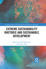 Extreme Sustainability Rhetoric and Sustainable Development book cover