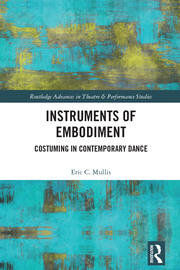 Instruments of Embodiment: Costuming in Contemporary Dance book cover