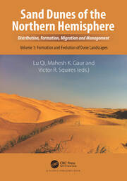 Sand Dunes of the Northern Hemisphere: Distribution, Formation, Migration and Management, Volume 1 book cover