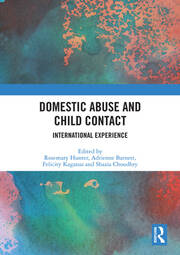 Domestic Abuse and Child Contact: International Experience book cover