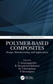 Polymer-Based Composites: Design, Manufacturing, and Applications book cover