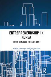 Entrepreneurship in Korea: From Chaebols to Start-ups book cover