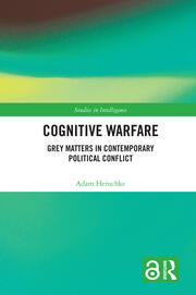 Cognitive Warfare: Grey Matters in Contemporary Political Conflict book cover