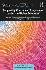 Supporting Course and Programme Leaders in Higher Education: Practical Wisdom for Leaders, Educational Developers and Programme Leaders book cover