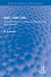 Bath, 1680–1850: A Social History or A Valley of Pleasure, yet a Sink of Iniquity book cover