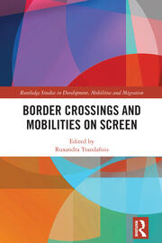Border Crossings and Mobilities on Screen book cover