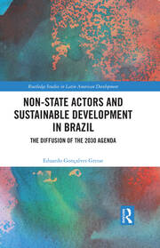 Non-State Actors and Sustainable Development in Brazil: The Diffusion of the 2030 Agenda book cover