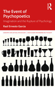 The Event of Psychopoetics: Imagination and the Rupture of Psychology book cover