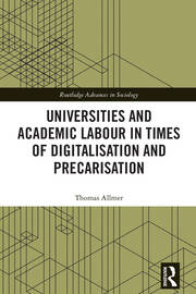 Universities and Academic Labour in Times of Digitalisation and Precarisation book cover